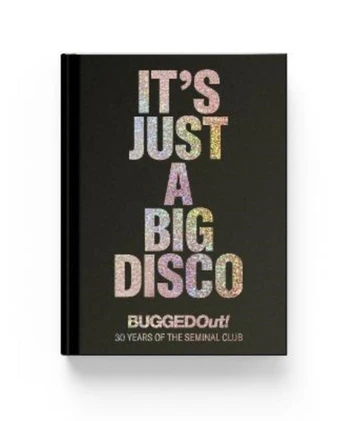 It's Just A Big Disco