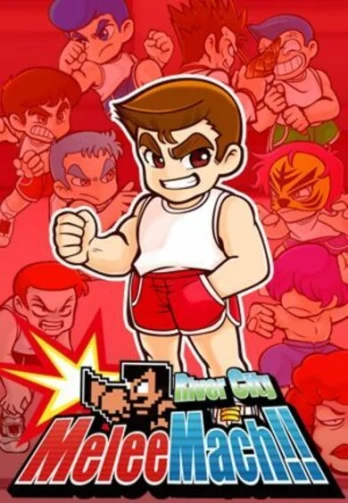 River City Melee Mach Steam
