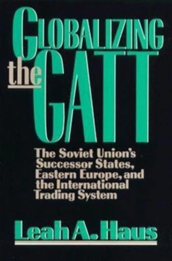 Globalizing the GATT