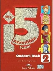 The Incredible 5 Team 2 Student's Book - Jenny Dooley Virginia Evans