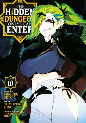 Hidden Dungeon Only I Can Enter (Manga) Vol. 10