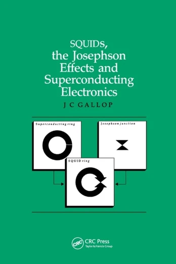 SQUIDs, the Josephson Effects and Superconducting Electronics