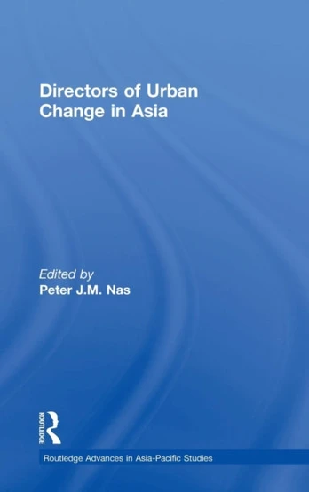 Directors of Urban Change in Asia