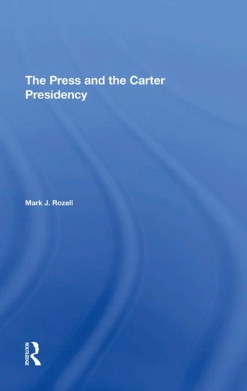 Press And The Carter Presidency