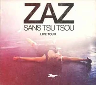 CD Zaz - Sans Tsu Tsou (Live Tour)