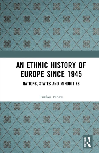 Ethnic History of Europe since 1945