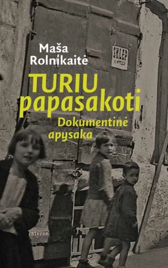 Turiu papasakoti