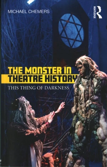 Monster in Theatre History