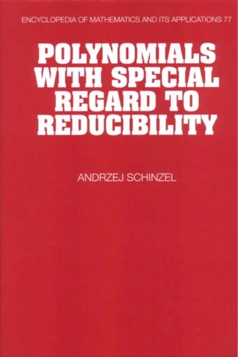 Polynomials with Special Regard to Reducibility