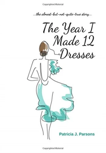 Year I Made 12 Dresses
