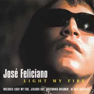 CD José Feliciano - Light My Fire