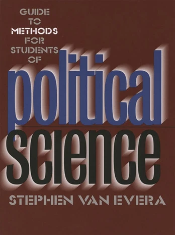 Guide to Methods for Students of Political Science
