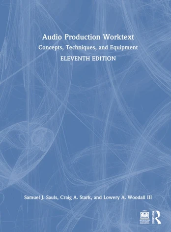 Audio Production Worktext