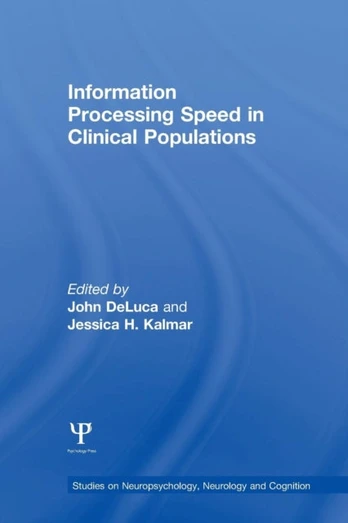 Information Processing Speed in Clinical Populations