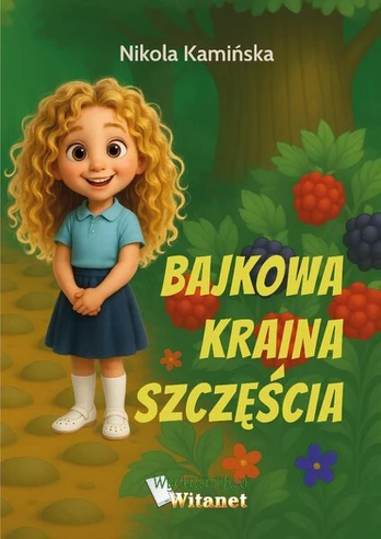 Pasakų laimės šalis - Nikola Kaminska