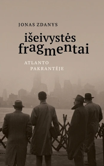 Išeivystės fragmentai: Atlanto pakrantėje