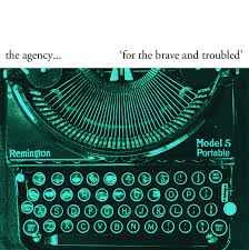 CD The Agency... - For The Brave And Troubled