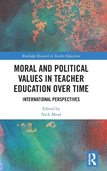 Moral and Political Values in Teacher Education over Time