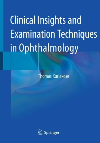 Clinical Insights and Examination Techniques in Ophthalmology - Minkštas viršelis
