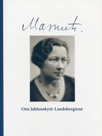 Mamutė. Ona Jablonskytė-Landsbergienė
