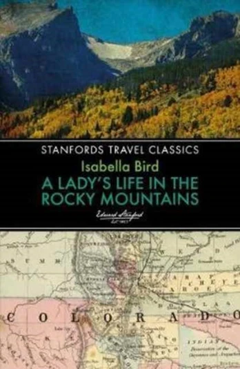 Lady's Life in the Rocky Mountains