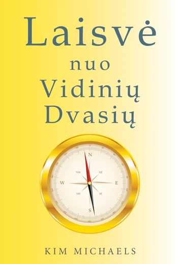 Laisvė nuo vidinių dvasių