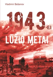 Vladimir Bešanov 1943-ieji. Lūžio metai kaina