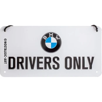 Metāla plāksne 10x20 cm / BMW - Drivers Only