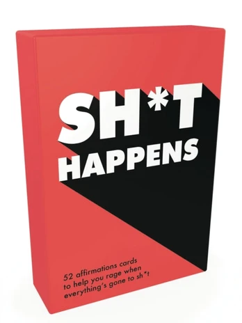 Sh*t Happens