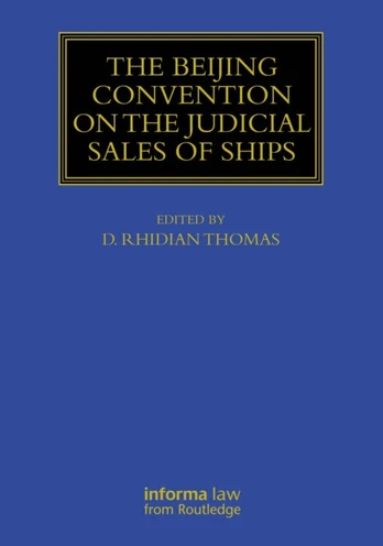 Beijing Convention on the Judicial Sales of Ships