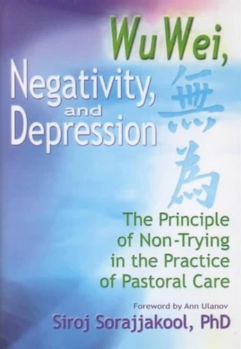 Wu Wei, Negativity, and Depression