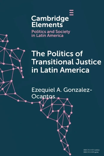 Politics of Transitional Justice in Latin America