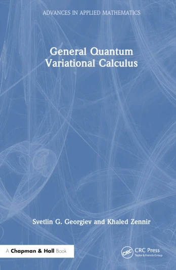 General Quantum Variational Calculus