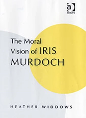 Moral Vision of Iris Murdoch