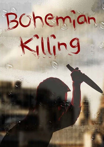 Bohemian Killing Steam
