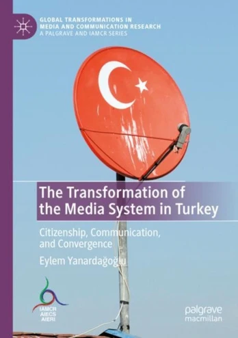 Transformation of the Media System in Turkey