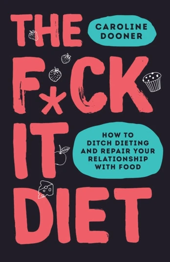 F*ck It Diet