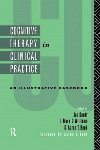 Cognitive Therapy in Clinical Practice