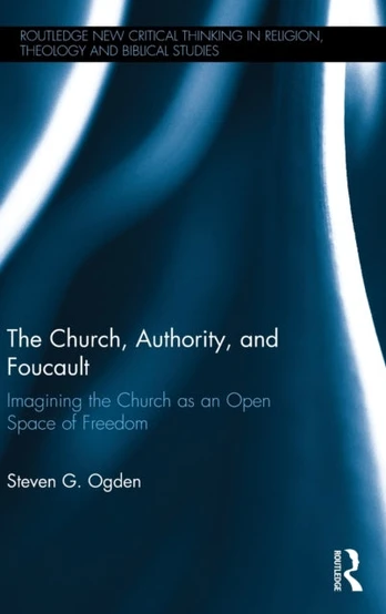 Church, Authority, and Foucault