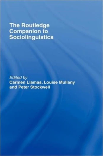 Routledge Companion to Sociolinguistics