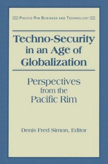 Techno-Security in an Age of Globalization