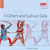 CD Richard Hickox - A Gilbert & Sullivan Gala