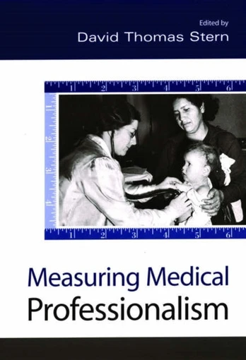 Measuring Medical Professionalism