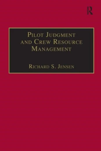 Pilot Judgment and Crew Resource Management