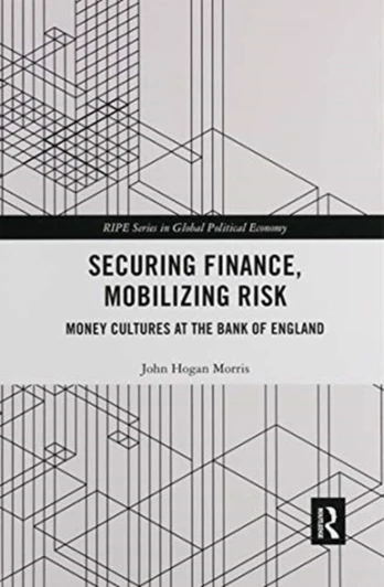 Securing Finance, Mobilizing Risk