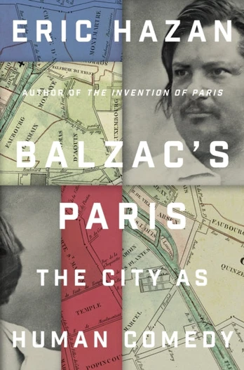 Balzac's Paris, The City as Human Comedy