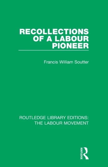 Recollections of a Labour Pioneer