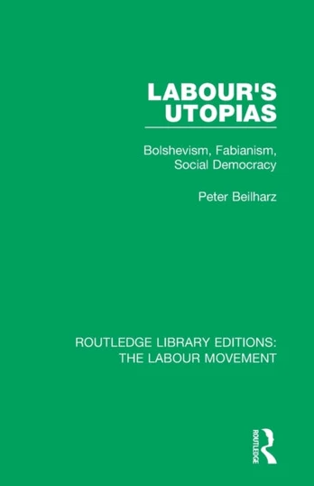 Labour's Utopias - Minkštas viršelis
