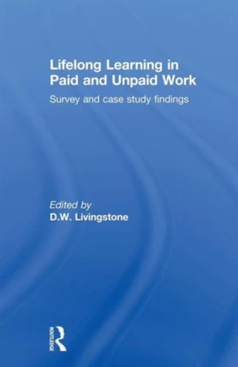 Lifelong Learning in Paid and Unpaid Work - Minkštas viršelis