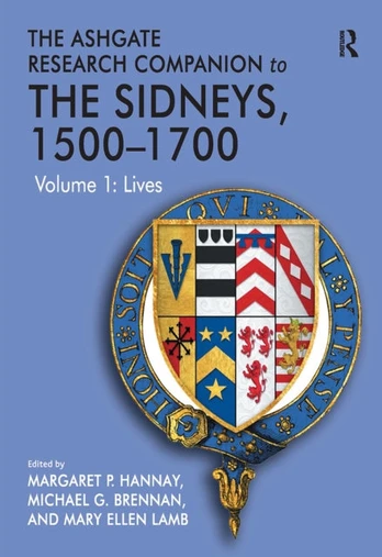 Ashgate Research Companion to The Sidneys, 1500-1700